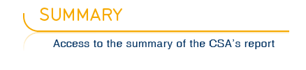 Summary - Access to the summary of the CSA's report