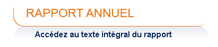 Rapport annuel - Accédez au texte intégral du rapport